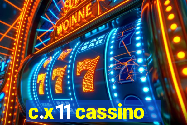 c.x11 cassino